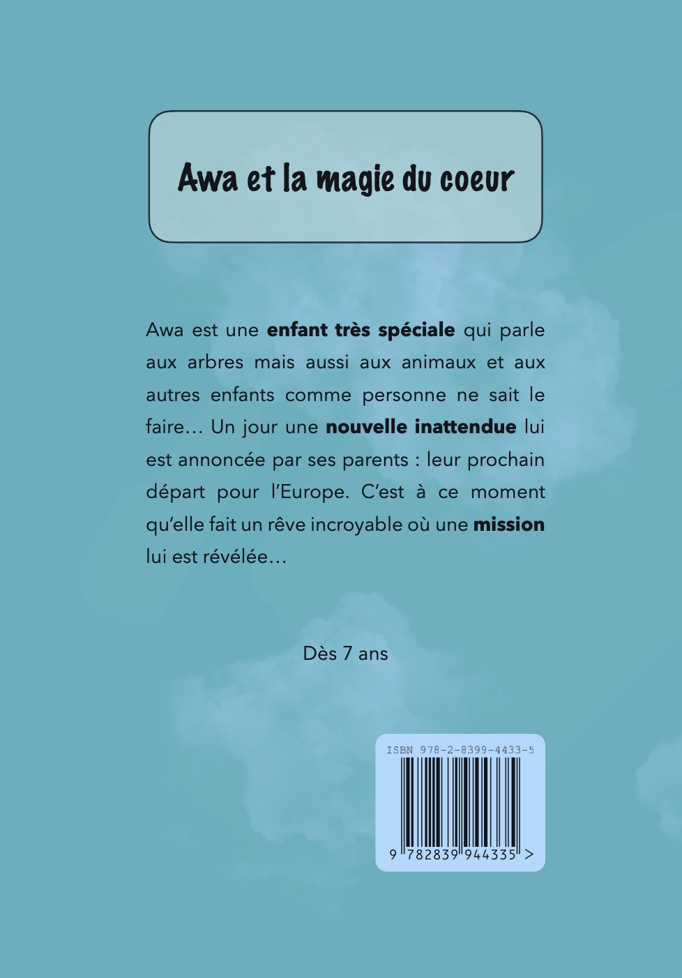 Quatrième de couverture - Awa et la magie du coeur